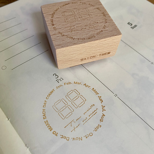WATCH-THEM Stamp, To Make Each Day Count | 他山觀匠 印章, 時鐘月曆